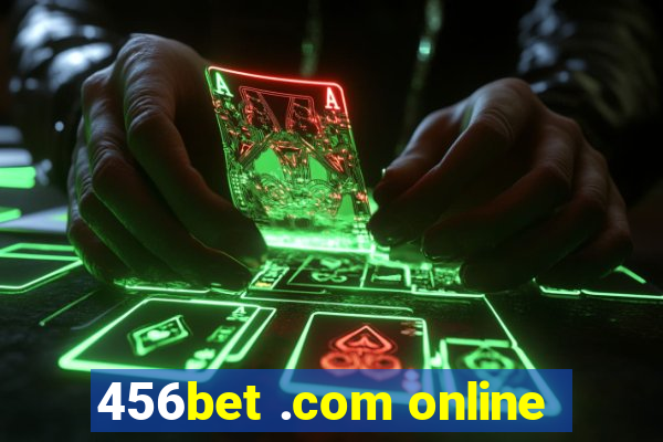 456bet .com online